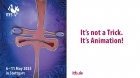  ITFS - INTERNATIONAL TRICKFLM FESTIVAL OF ANIMATED FILM - 6 to 11 May 2025  and FMX  6 – 9 May - Stuttgart Germany 