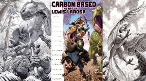 Exclusive: ‘Carbon Based: The Art of Lewis LaRosa’ Kickstarter Set to Launch Exclusive: ‘Carbon Based: The Art of Lewis LaRosa’ Kickstarter Set to Launch